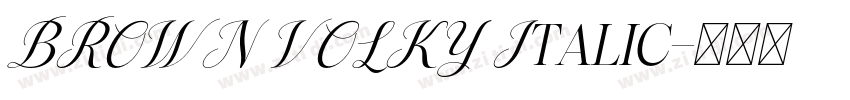 BROWN VOLKY Italic字体转换
